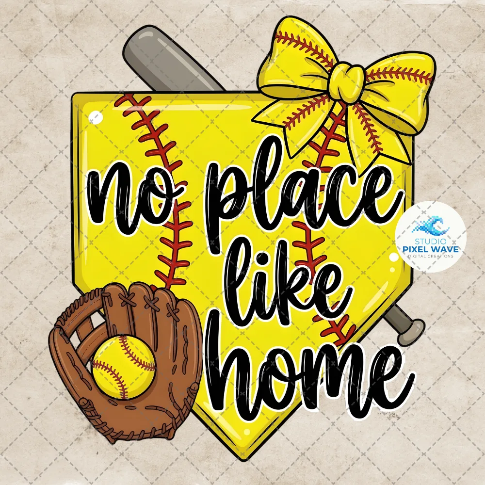 Softball No Place Like Home PNG | Sublimation DTF Design